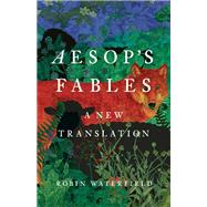 Aesop's Fables A New Translation
