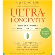 Ultralongevity: The Seven-step Program for a Younger, Healthier You