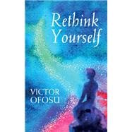 Rethink Yourself book cover, ISBN 9781666754841
