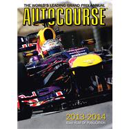 Autocourse 2013-2014 The World's Leading Grand Prix Annual