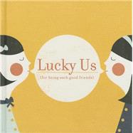 Lucky Us