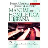 Manual de homilética hispana: teoría y práctica desde la diáspora