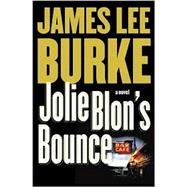 Jolie Blon's Bounce; A Novel