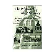 The Politics of Public Memory