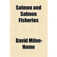 Salmon and Salmon Fisheries