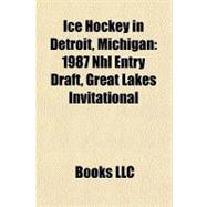 Ice Hockey in Detroit, Michigan : 1987 Nhl Entry Draft, Great Lakes Invitational