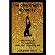 The Obscurant's Apostasy