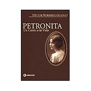 Petronita Un Canto a la Vida