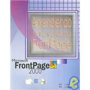 Aprendiendo Microsoft Frontpage 2000 / Learning Microsoft Frontpage 2000