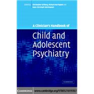 A Clinician's Handbook of Child and Adolescent Psychiatry