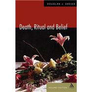 Death, Ritual, and Belief The Rhetoric of Funerary Rites