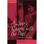 A Lover's Quarrel With the Past