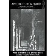 Architecture and Order: Approaches to Social Space