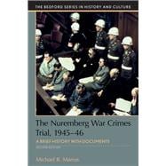 The Nuremberg War Crimes Trial, 1945-46 A Documentary History,9781319094843