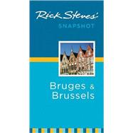 Rick Steves' Snapshot Bruges & Brussels