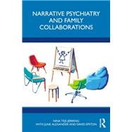 Narrative Psychiatry and Family Collaborations