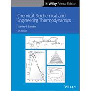 Chemical, Biochemical, and Engineering Thermodynamics