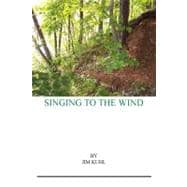 Singing to the Wind