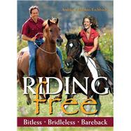 Riding Free Bitless, Bridleless, Bareback