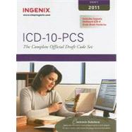 ICD-10-PCS: The Complete Official Draft Code Set, 2011 Draft