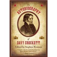 An Autobiography of Davy Crockett