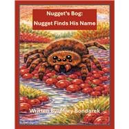 Nugget's Bog: Nugget Finds His Name
