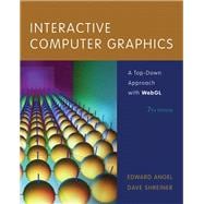 Interactive Computer Graphics A Top-Down Approach with WebGL