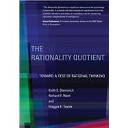 The Rationality Quotient Toward a Test of Rational Thinking