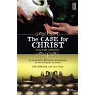 Case for Christ : A Journalist's Personal Investigation of the Evidence for Jesus