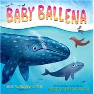 Baby Ballena (Bilingual English-Spanish Edition)