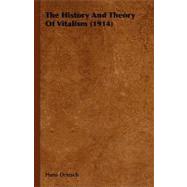 History and Theory of Vitalism 1914