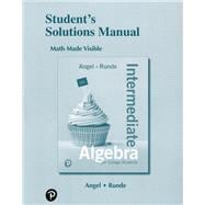 Student's Solutions Manual for Intermediate Algebra for College Students