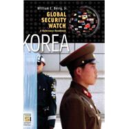 Global Security Watch Korea: A Reference Handbook