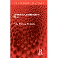 Buddhist Civilization in Tibet