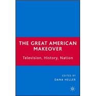 The Great American Makeover Television, History, Nation