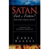 Satan, Fact Or Fiction?