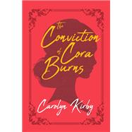 The Conviction of Cora Burns