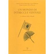Un Mondo Di Intrecci E Ventole: Le Collezioni Kraft E Moradei