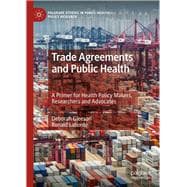 Trade Agreements and Public Health