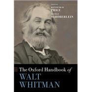 The Oxford Handbook of Walt Whitman