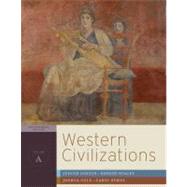 Western Civilizations: Their History & Their Culture, Vol. A, 17th Edition