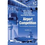 Airport Competition : The European Experience