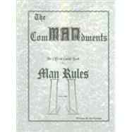 ComMANdments; the Official Guide Book to Man Rules, Volume II