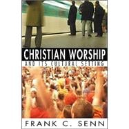 Christian Worship and Its Cultural Setting
