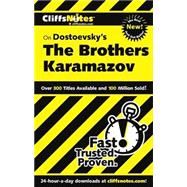 CliffsNotes<sup><small>TM</small></sup> on Dostoevsky's The Brothers Karamazov, Revised Edition