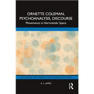 Ornette Coleman, Psychoanalysis, Discourse