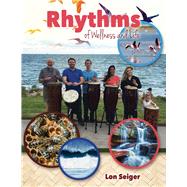 Rhythms of Wellness and Life