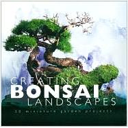 Creating Bonsai Landscapes