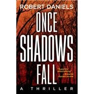 Once Shadows Fall A Jack Kale and Beth Sturgis Mystery