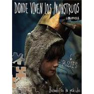 Donde viven los monstruos/ Where The Wild Things Are